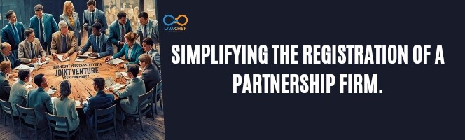 Simplifying the registration of a partnership firm