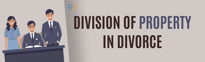Division of Property in Divorce