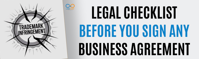 Legal Checklist Before You Sign Any Business Agreement