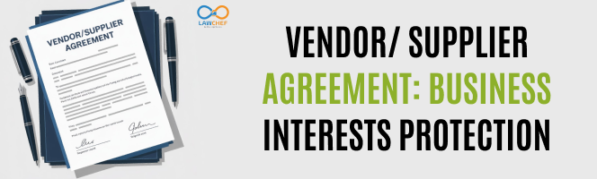 How Vendor and Supplier Agreements Protect Your Business from Risk